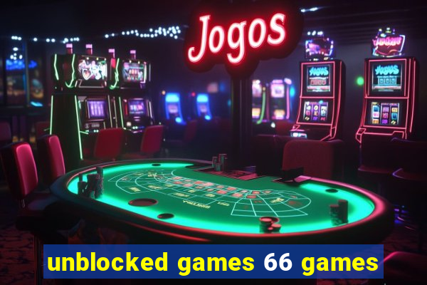 unblocked games 66 games